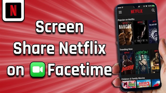 share netflix on facetime